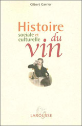 Histoire sociale et culturelle du vin